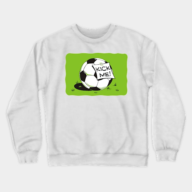 Kick Me (die-cut wide) Crewneck Sweatshirt by Lin Workman Art